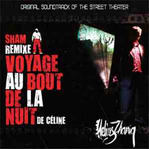 Helius Zhamiq - Shame Remixe Voyage Au Bout De La Nuit De Céline