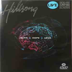 Hillsong - Faith + Hope + Love