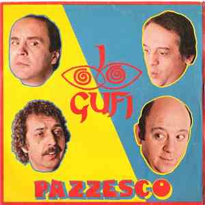 I Gufi - Pazzesco