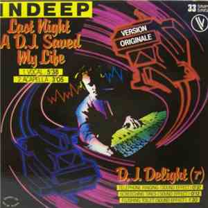 Indeep - Last Night A D.J. Saved My Life (Version Originale)