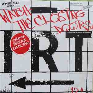 I.R.T. (Interboro Rhythm Team) - Watch The Closing Doors = ¡Cuidado Con Las Puertas Al Cerrarse!