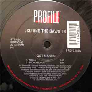 JCD And The Dawg LB. - Get Naked