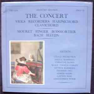 Jean-Joseph Mouret J.J. Mouret Gottfried Finger Godfrey Finger Joseph Bodin de Boismortier J.B. De Boismortier J.S. Bach, Joseph Haydn, Cecile Dolmetsch - The Concert