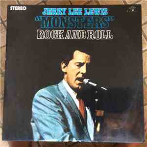 Jerry Lee Lewis - "Monsters" Rock And Roll