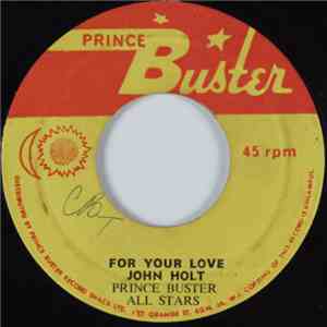 John Holt & Prince Buster's All Stars - For Your Love