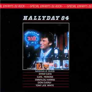 Johnny Hallyday - Hallyday 84 (Spécial Enfants du rock)