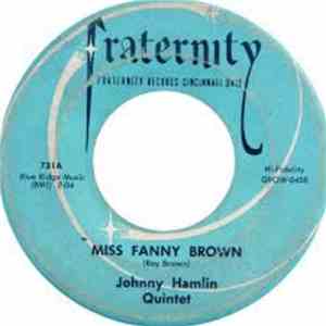 Johnny Hamlin Quintet - Miss Fanny Brown / Don't Do