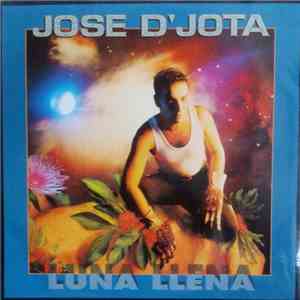 Jose D'Jota - Luna Llena