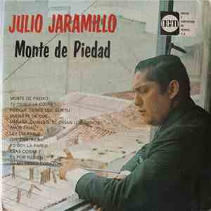 Julio Jaramillo - Monte De Piedad