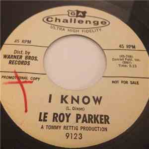Le Roy Parker - I Know