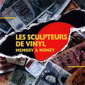 Les Sculpteurs De Vinyl - Memory & Money