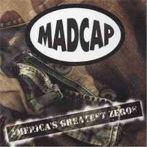Madcap - America's Greatest Zeros