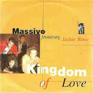 Massivo featuring Jackie Rawe - Kingdom Of Love