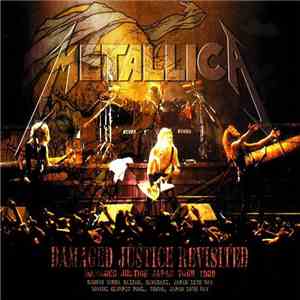 Metallica - Damaged Justice Revisited