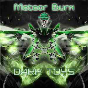 MeteorBurn - Dark Toys