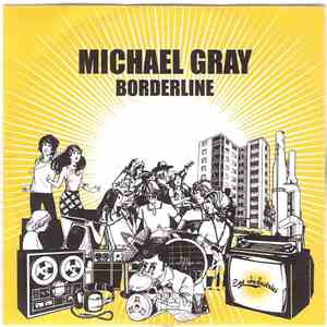 Michael Gray - Borderline