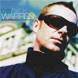 Nick Warren - Global Underground 018: Nick Warren - Amsterdam