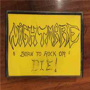 Nightmare - Born To Rock Or Die