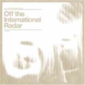 Off The International Radar - OTIR 003