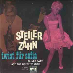 Oliver Twist And The Happy Twistler - Steiler Zahn