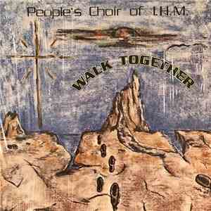 People's Choir Of I.H.M. - Walk Together