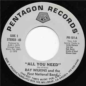 Ray Wilkins And The First National Band - All You Need