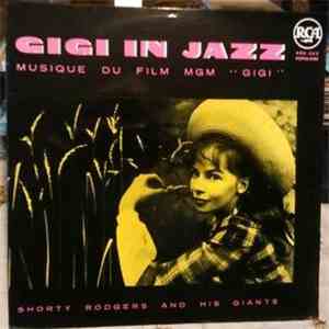 Shorty Rogers And His Giants - "Gigi" In Jazz