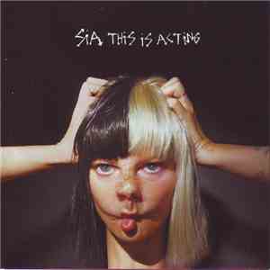 Sia - This Is Acting