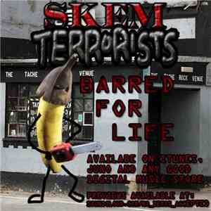 Skem Terrorists - Barred For Life