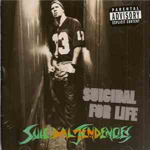 Suicidal Tendencies - Suicidal For Life