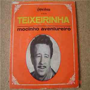 Teixeirinha - Mocinho Aventureiro