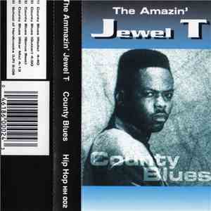 The Amazin' Jewel T - County Blues