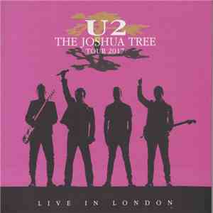 U2 - Live in London, July 9th 2017
