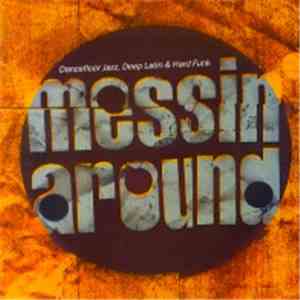 Various - Messin' Around