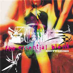 Various - The Essential Blank Dirty Grind