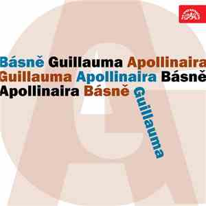 Václav Voska, Paul André Lecler, Guillaume Apollinaire - Básně Guillauma Apollinaira