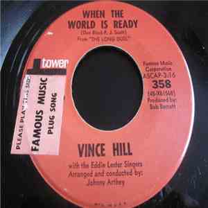Vince Hill With The Eddie Lester Singers - When The World Is Ready