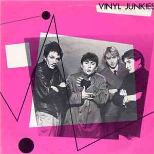 Vinyl Junkies - Tell Me Why / Celluloid
