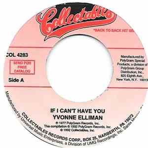 Yvonne Elliman - If I Can't Have You / Love Pains