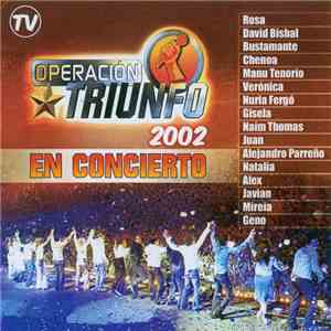 Academia Operación Triunfo - Operación Triunfo En Concierto 2002