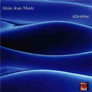Alain Jean-Marie - Afterblue