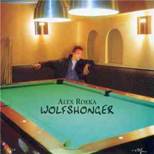 Alex Roeka - Wolfshonger