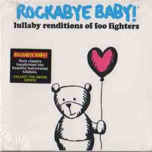 Andrew Bissell - Rockabye Baby! Lullaby Renditions Of Foo Fighters