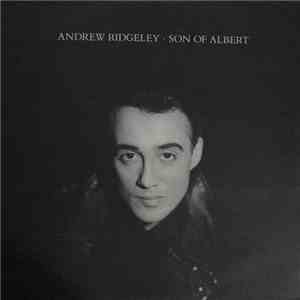 Andrew Ridgeley - Son Of Albert