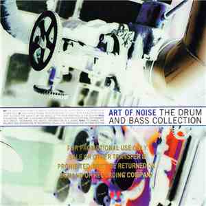 Art Of Noise - The Drum And Bass Collection