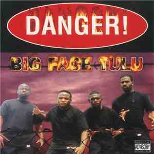 Big Face Tulu - Danger