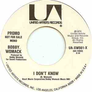 Bobby Womack - I Don't Know