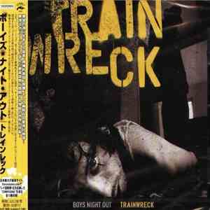 Boys Night Out - Trainwreck