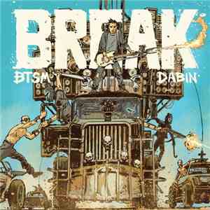 BTSM & Dabin - Break
