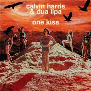 Calvin Harris & Dua Lipa - One Kiss